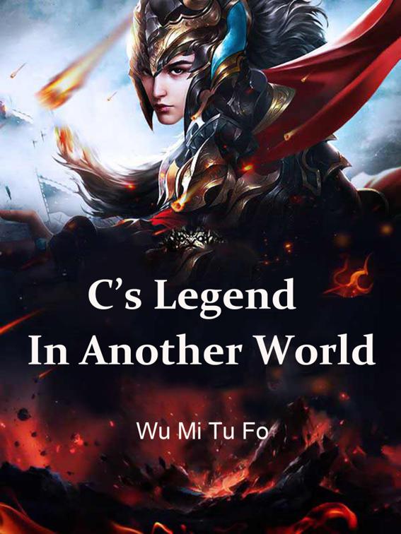 C’s Legend In Another World, Volume 2