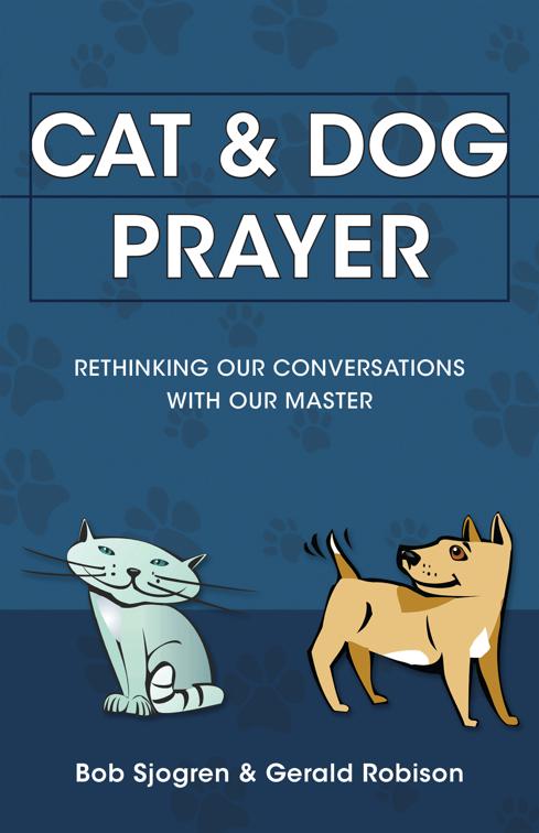 Cat &amp; Dog Prayer