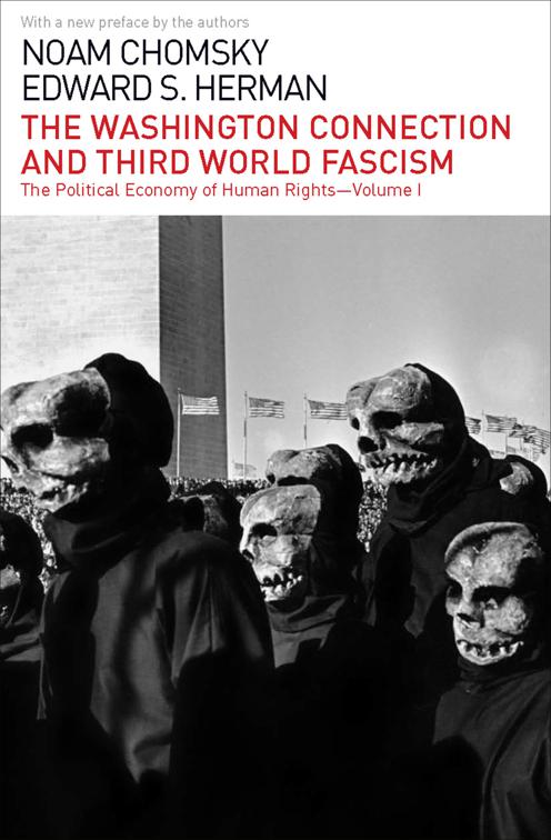 Washington Connection and Third World Fascism, The Political Economy of Human Rights