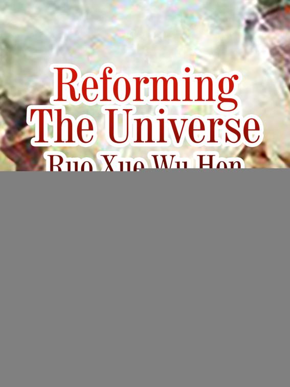 This image is the cover for the book Reforming The Universe, Volume 5