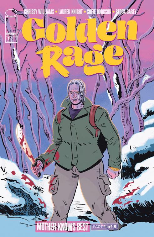 Golden Rage: Mother Knows Best #1, Golden Rage