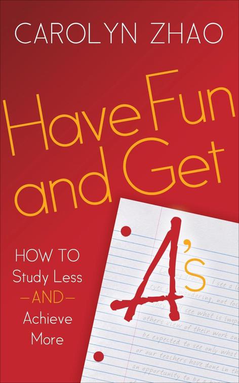 Have Fun and Get A&#x27;s