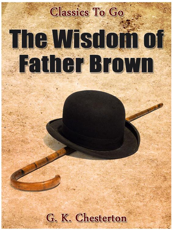 The Wisdom of Father Brown, Classics To Go