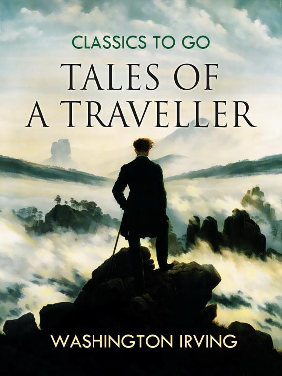 Tales of a Traveller, Classics To Go
