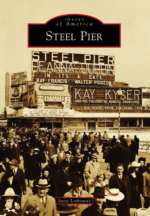 Steel Pier, Images of America