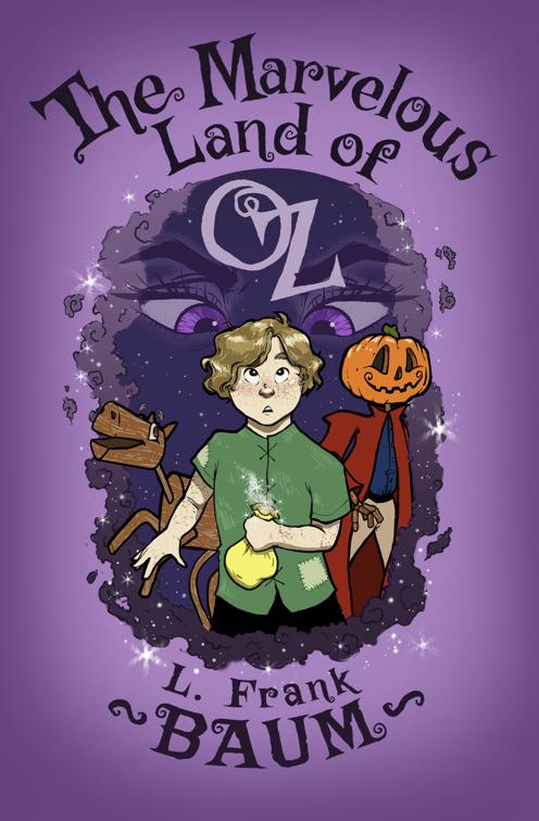 Marvelous Land of Oz, The Oz Series