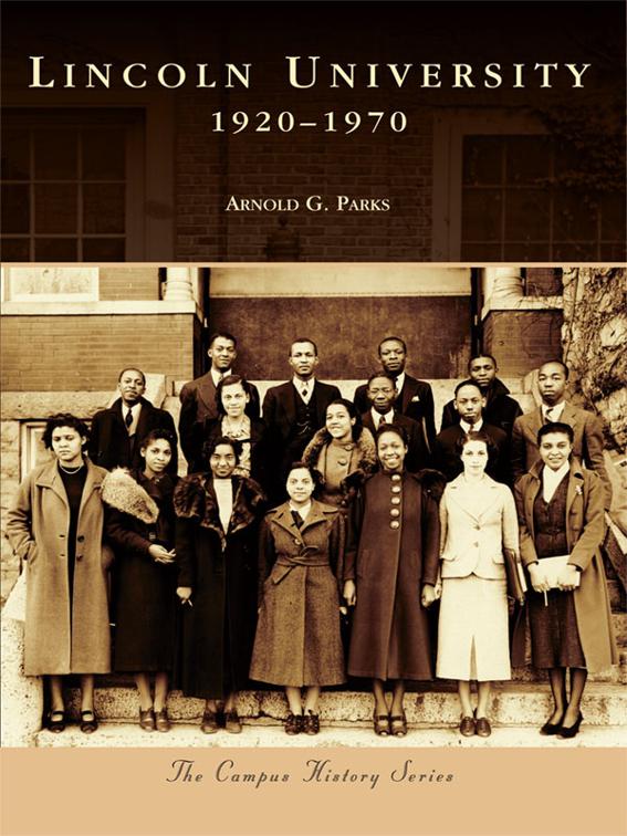 Lincoln University, Campus History
