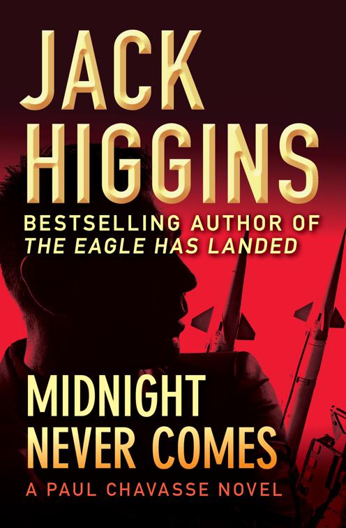 Midnight Never Comes, The Paul Chavasse Novels