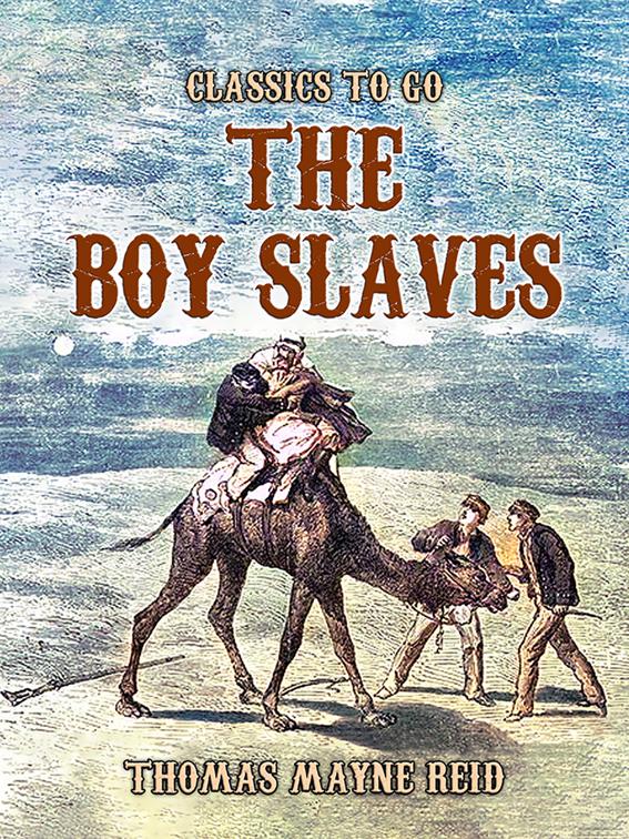 The Boy Slaves, Classics To Go