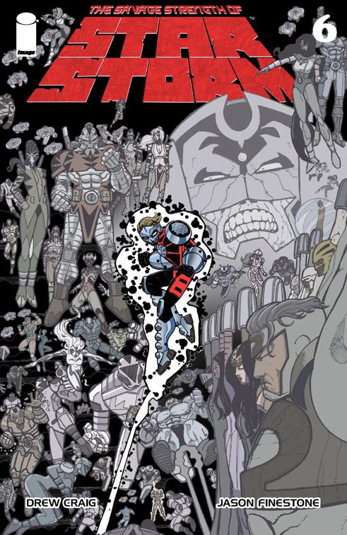The Savage Strength of Starstorm #6, The Savage Strength of Starstorm