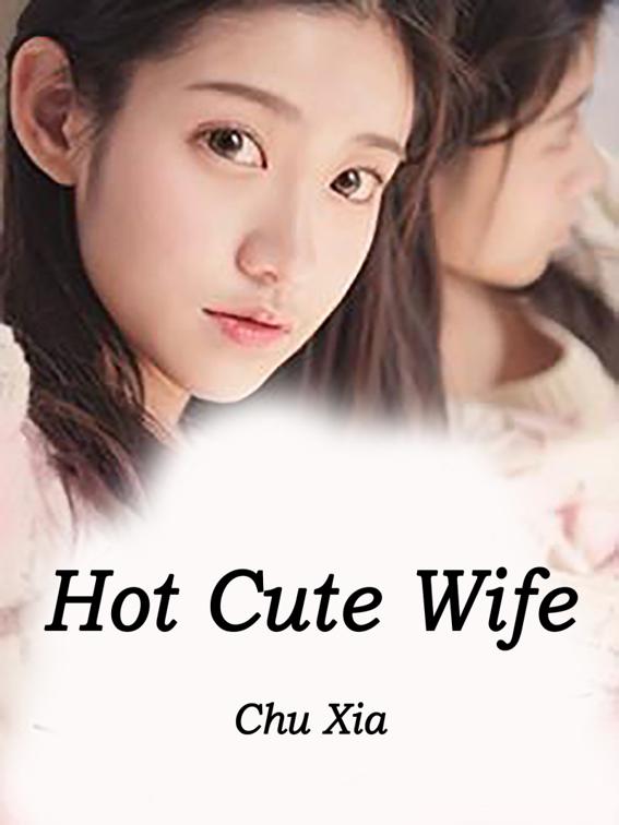 Hot Cute Wife, Volume 2