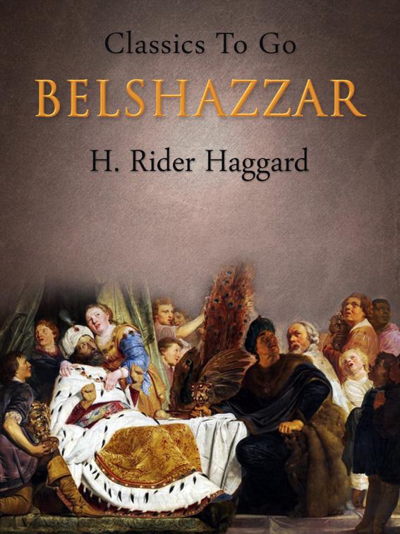 Belshazzar, Classics To Go