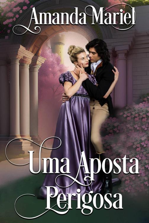 Uma Aposta Perigosa, Um Romance no Castelo