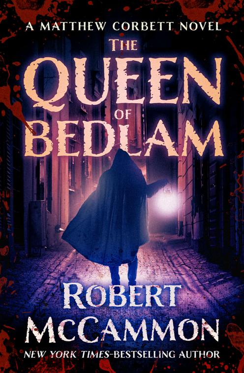 Queen of Bedlam, The Matthew Corbett Novels