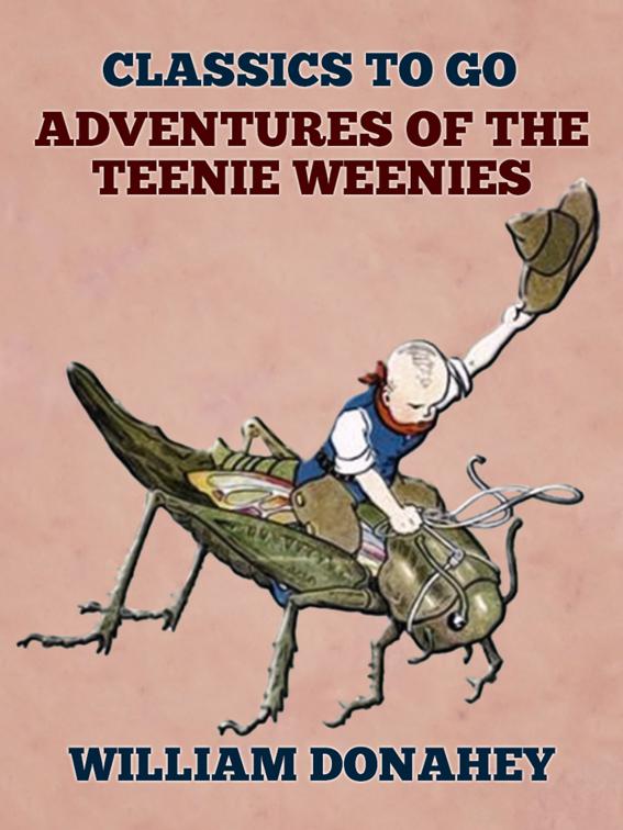 Adventures Of The Teenie Weenies, Classics To Go