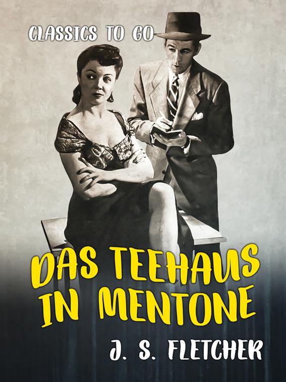 Das Teehaus in Mentone, Classics To Go