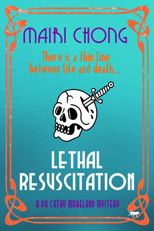 Lethal Resuscitation, The Dr. Cathy Moreland Mysteries