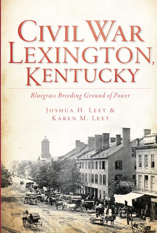 Civil War Lexington, Kentucky, Civil War Series