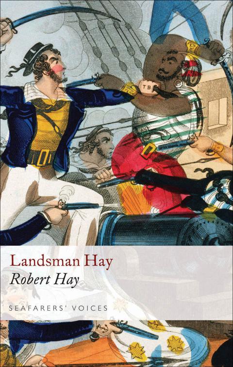 Landsman Hay, Seafarers&#x27; Voices