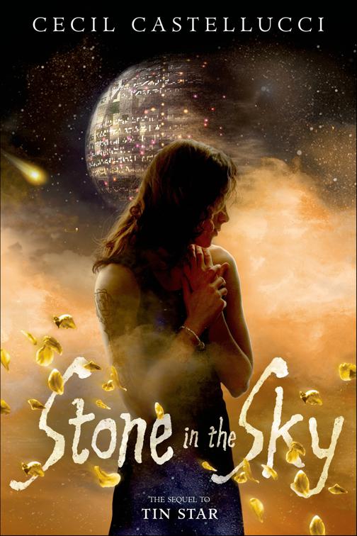 Stone in the Sky, Tin Star
