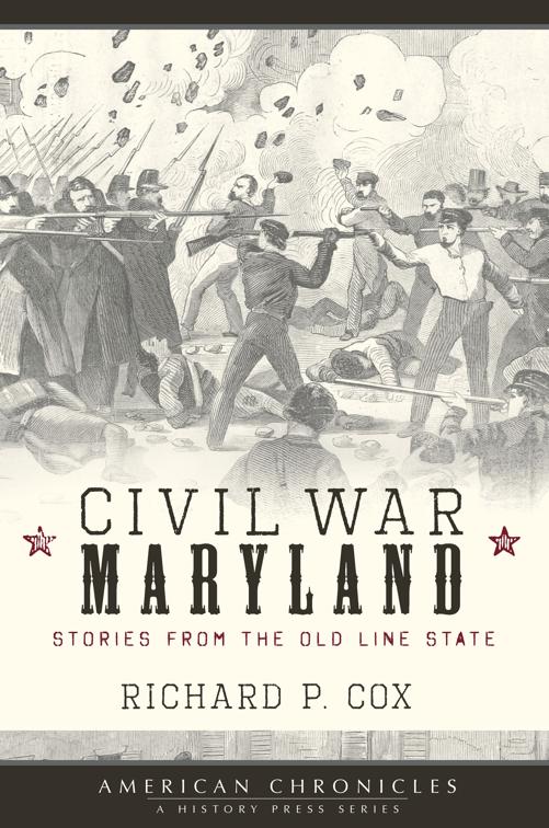 Civil War Maryland, American Chronicles