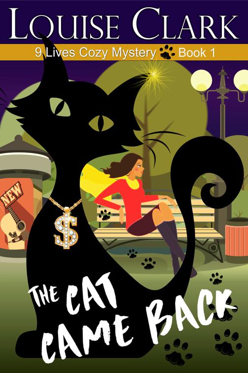 The Cat Came Back (The 9 Lives Cozy Mystery Series, Book 1), The 9 Lives Cozy Mystery Series