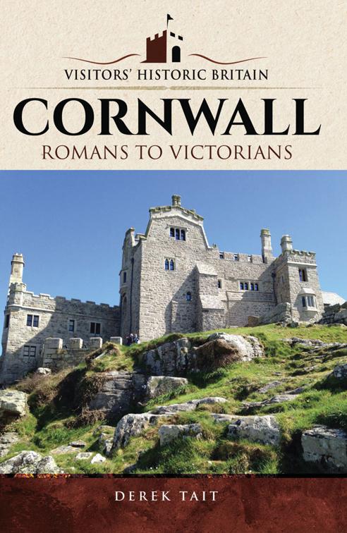 Cornwall, Visitors&#x27; Historic Britain