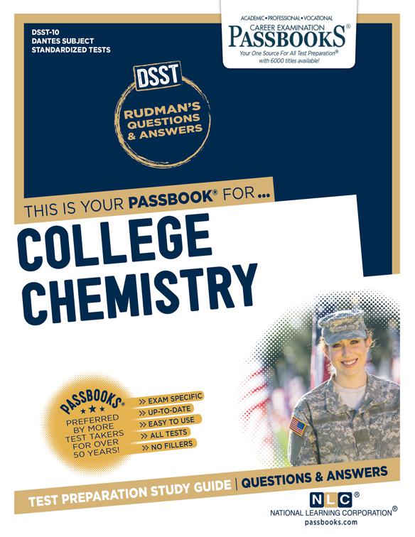 COLLEGE CHEMISTRY, DANTES Subject Standardized Tests (DSST)