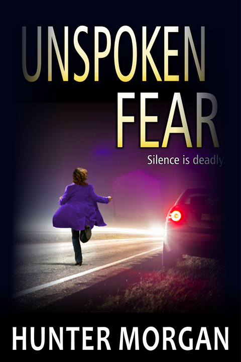 This image is the cover for the book Unspoken Fear