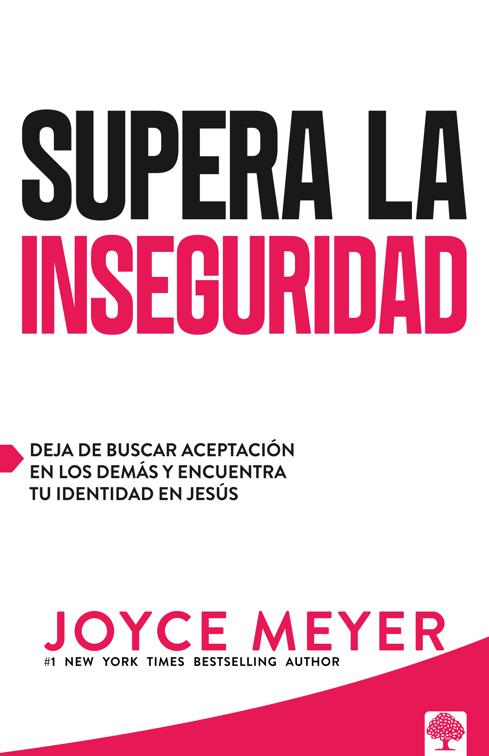 Supera la inseguridad