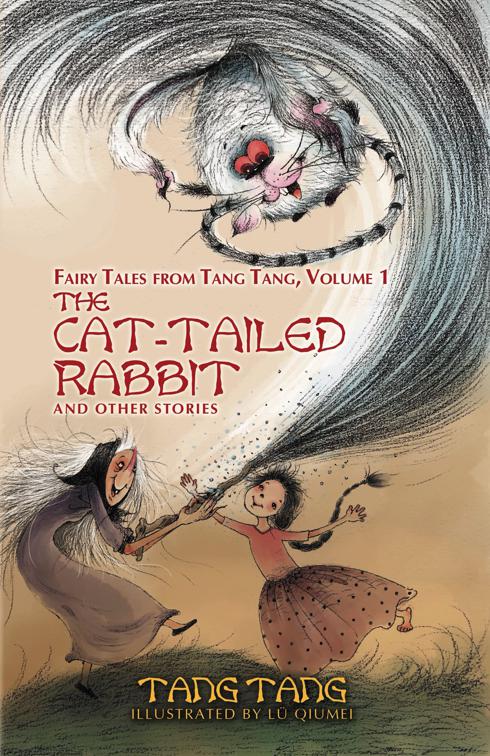 Cat-Tailed Rabbit, Fairy Tales from Tang Tang