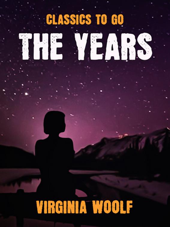 The Years, Classics To Go
