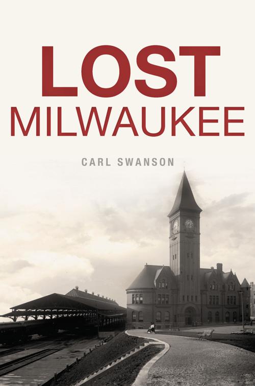 Lost Milwaukee, Lost