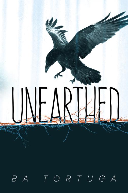 This image is the cover for the book Unearthed
