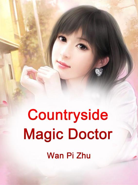 Countryside Magic Doctor, Volume 10