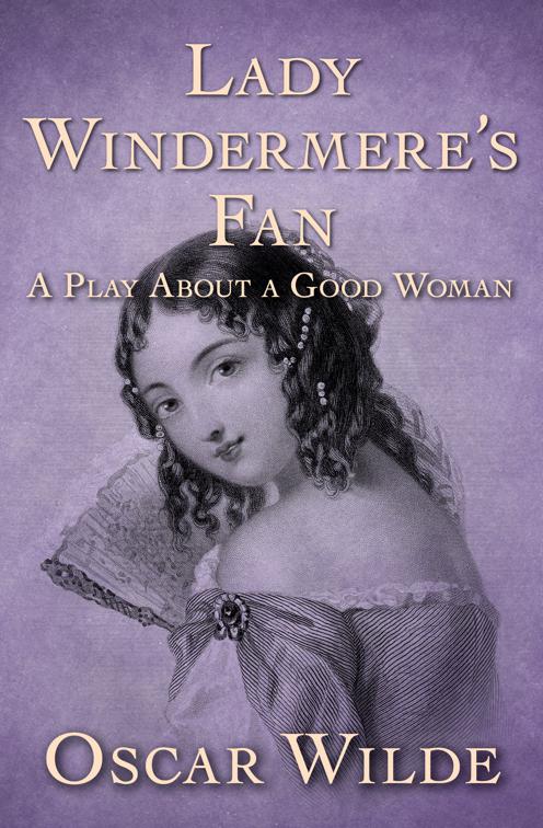 Lady Windermere&#x27;s Fan