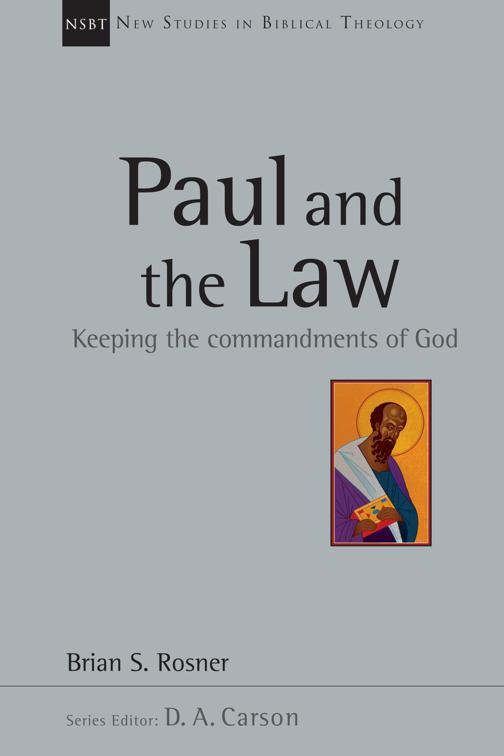 Paul and the Law, New Studies in Biblical Theology