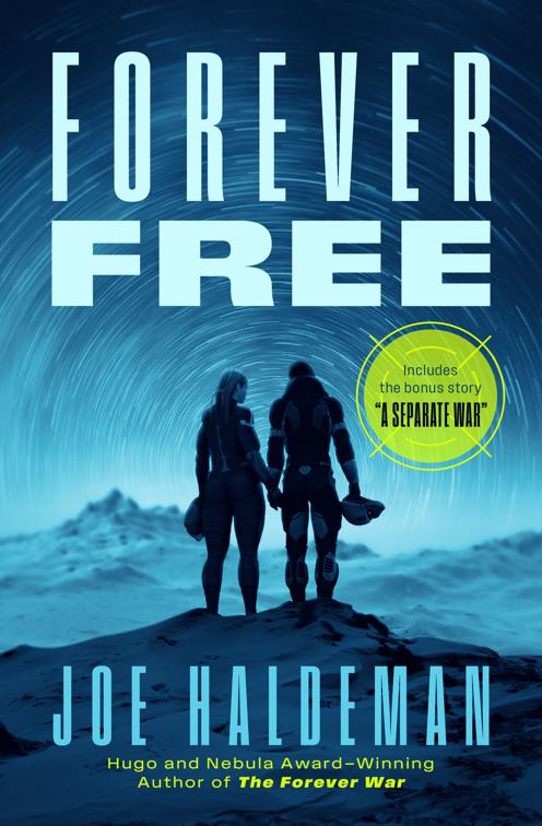 Forever Free, The Forever War Series