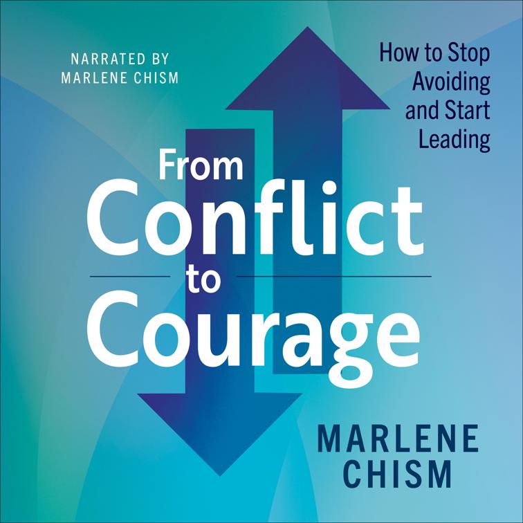 From Conflict to Courage