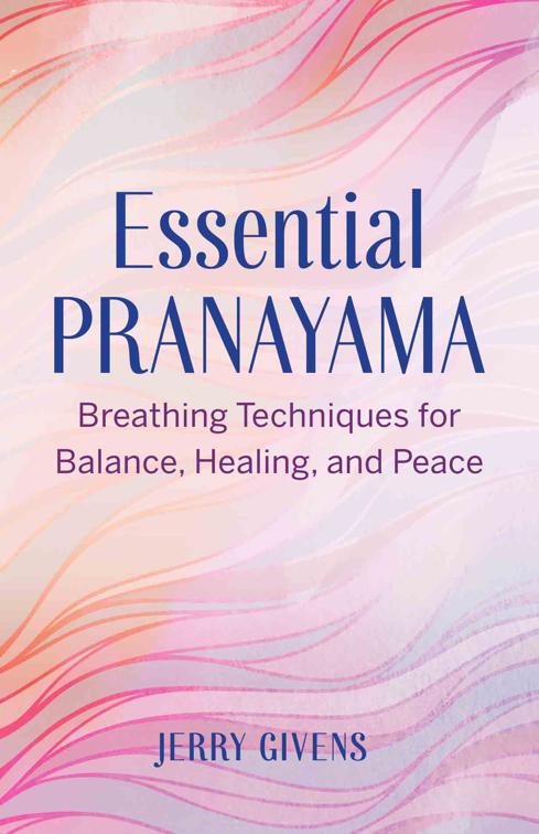 Essential Pranayama