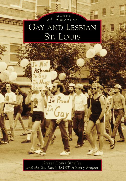 Gay and Lesbian St. Louis, Images of America