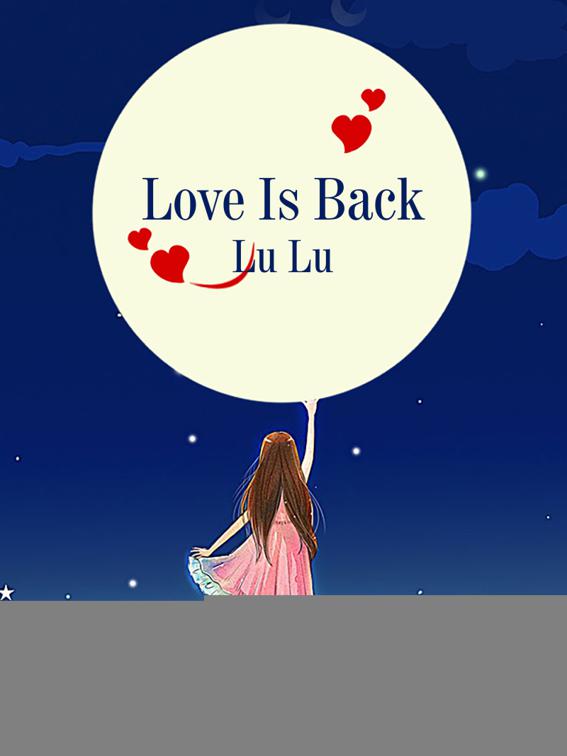 Love Is Back, Volume 1