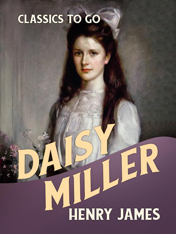 Daisy Miller, Classics To Go