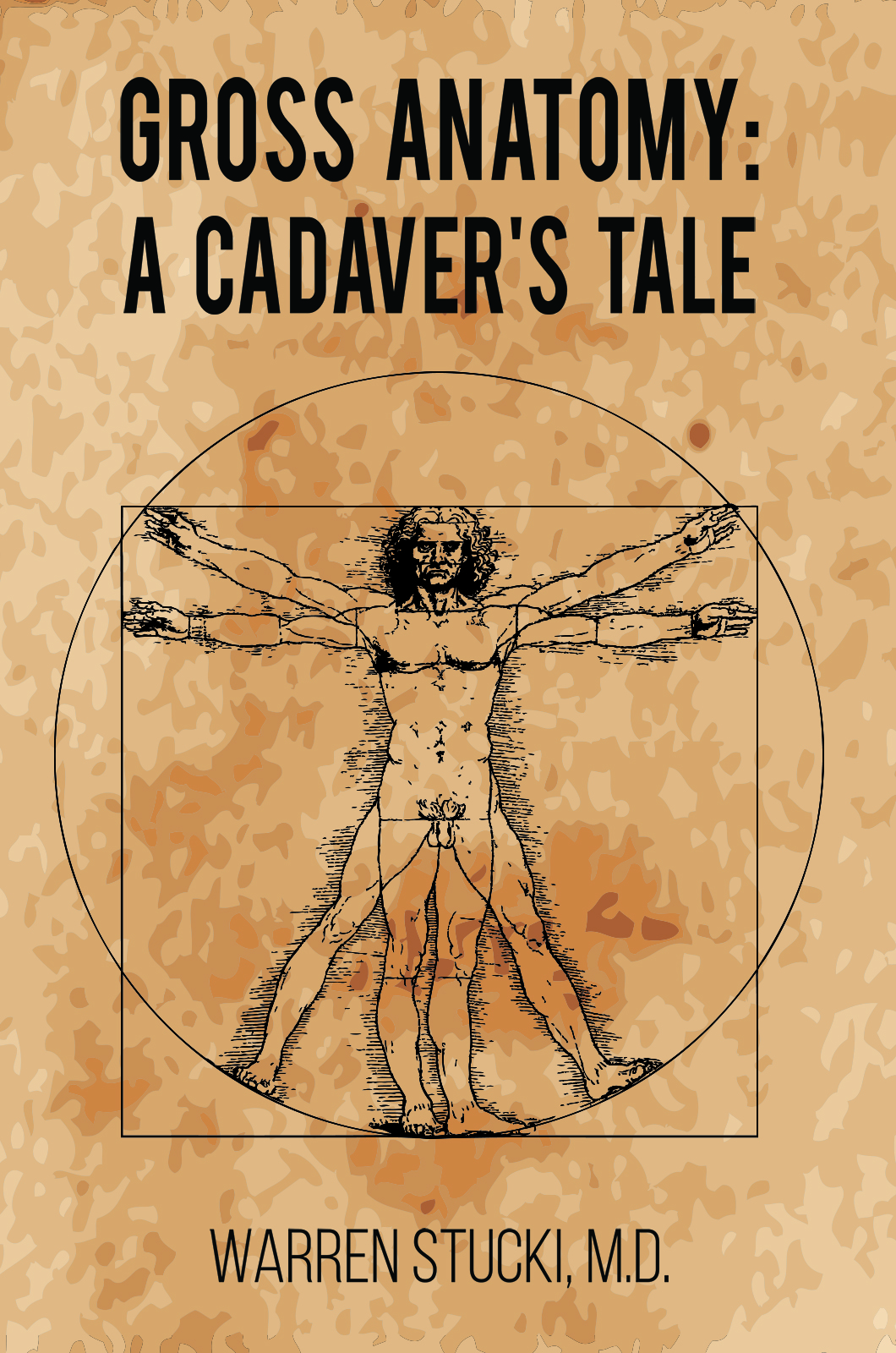 This image is the cover for the book Gross Anatomy: A Cadaver's Tale