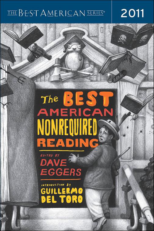 Best American Nonrequired Reading 2011, The Best American Series