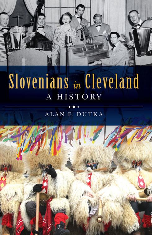 Slovenians in Cleveland, American Heritage