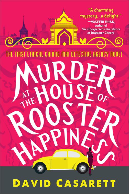 Murder at the House of Rooster Happiness, Ethical Chiang Mai Detective Agency