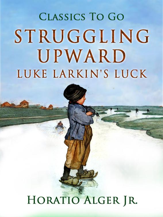 Struggling Upward, Classics To Go