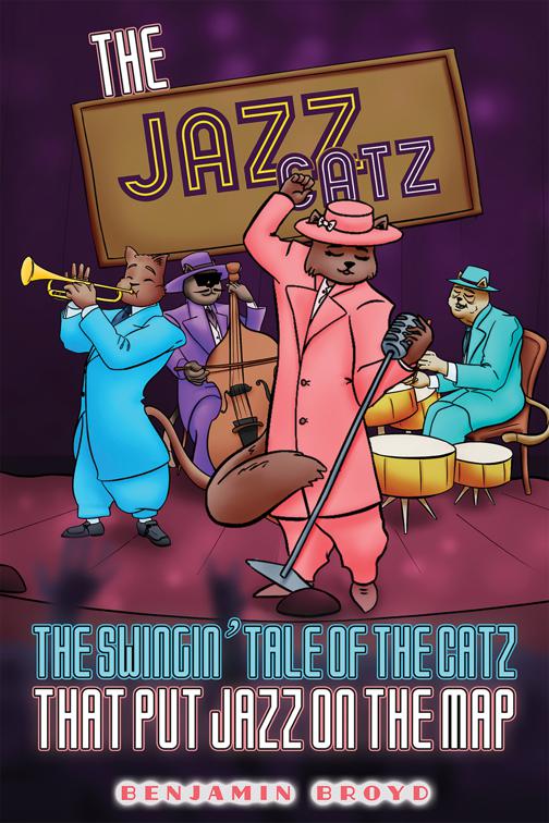 The Jazz Catz: The Swingin’ Tale of The Catz That Put Jazz on the Map