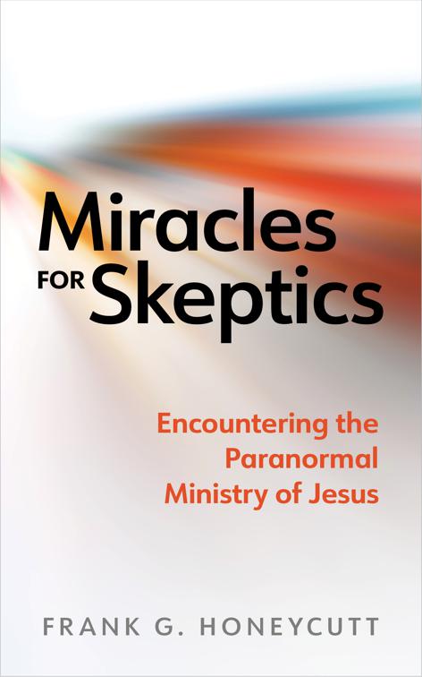 Miracles for Skeptics